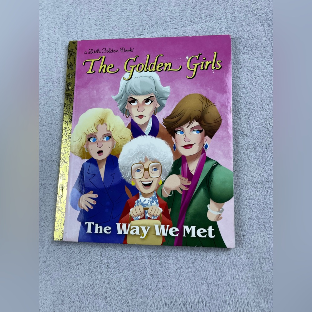 The Golden Girls Book - The Way We Met